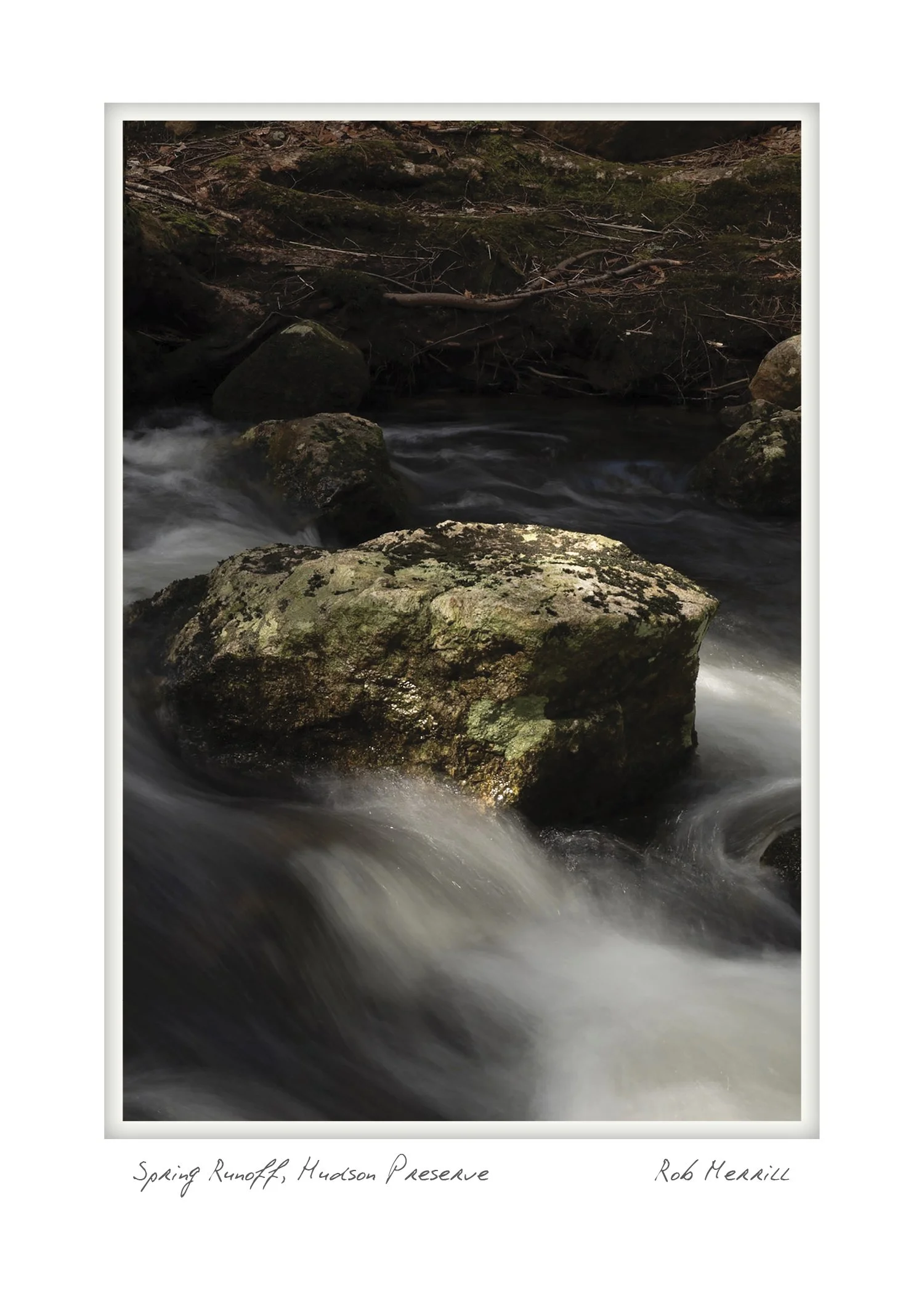 Spring Runoff, Hudson Preserve - Rob Merrill - Camden, Maine