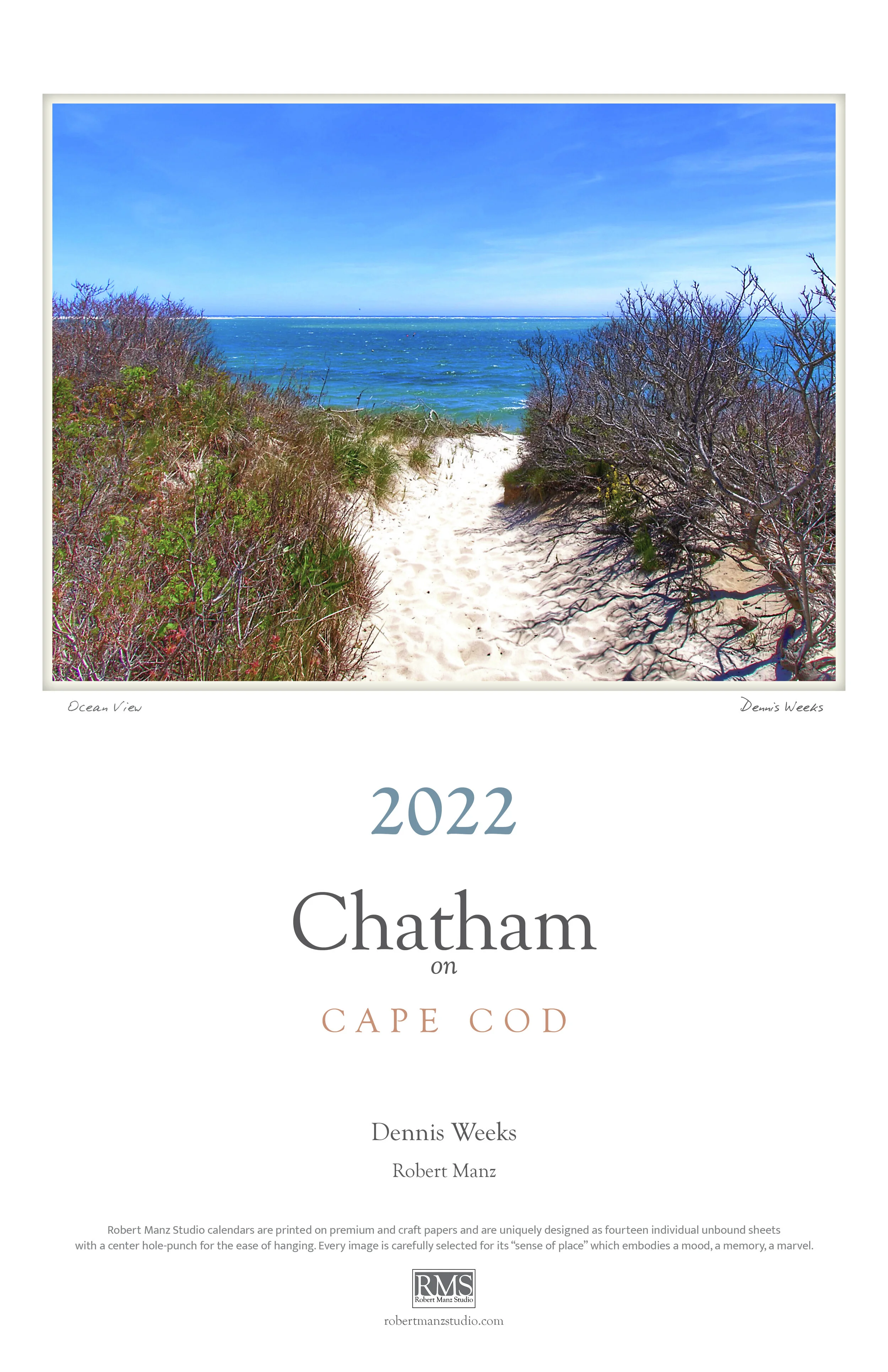 2022 Chatham on Cape Cod by Dennis Weeks
