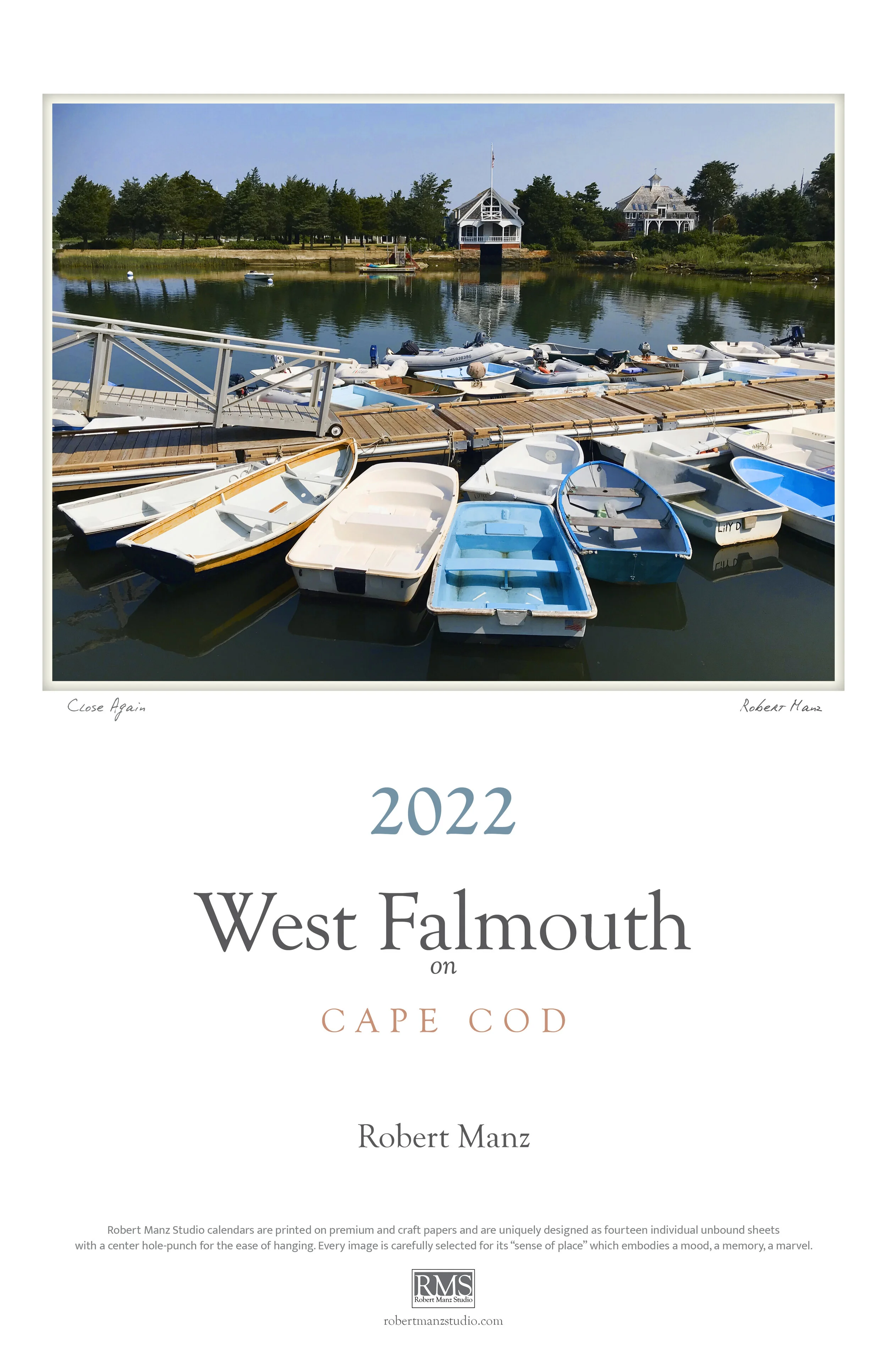 2022 West Falmouth on Cape Cod, by Robert Manz