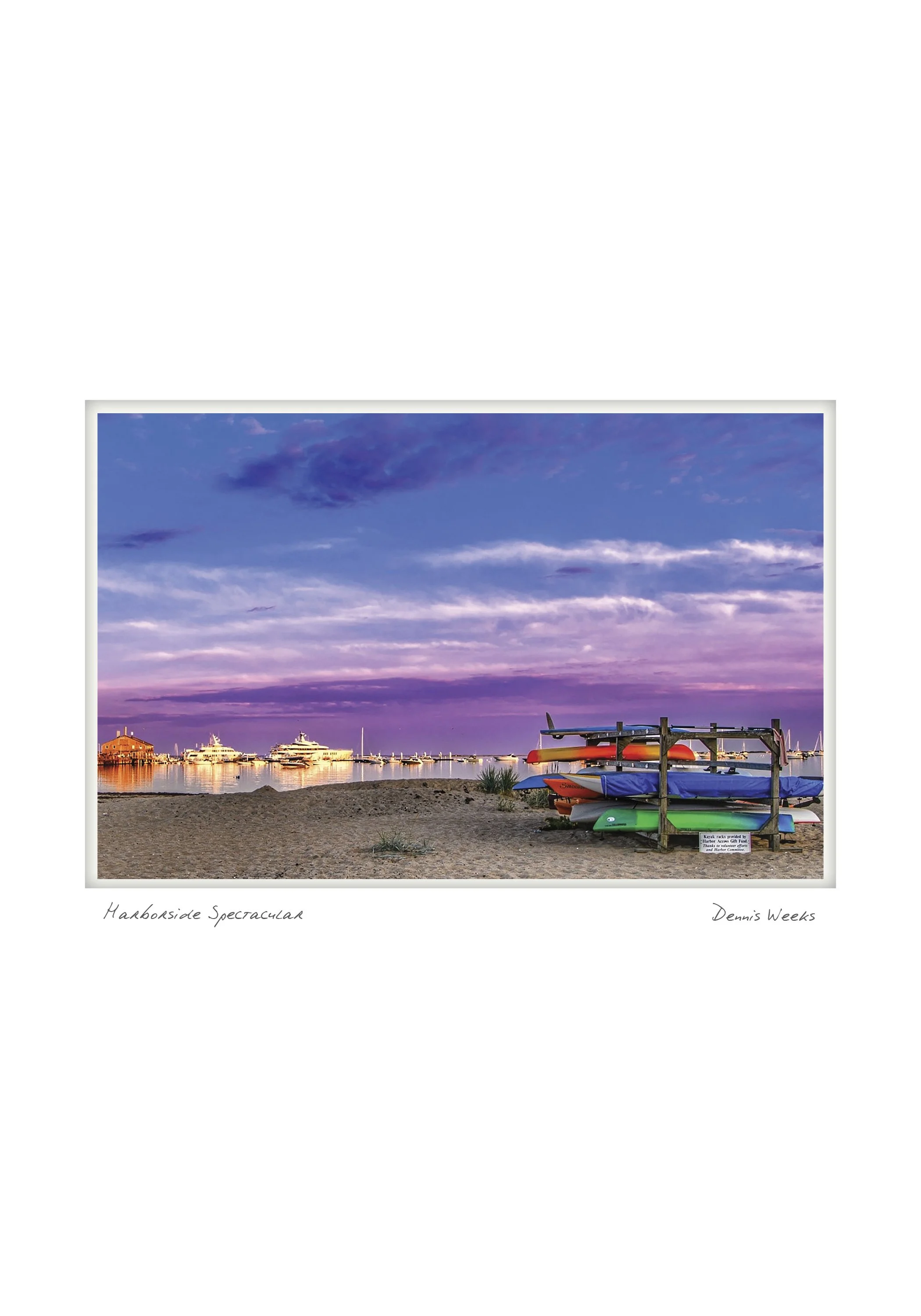 Harborside Spectacular - Dennis Weeks - Provincetown