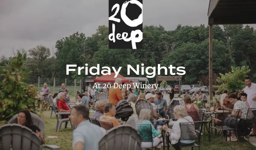 Friday Nights at 20 Deep Winery – Wine, Live Music & Food Trucks