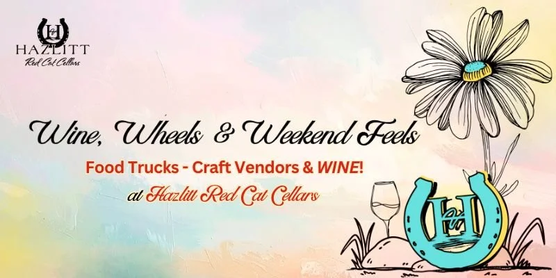 Wine, Wheels & Weekend Feels