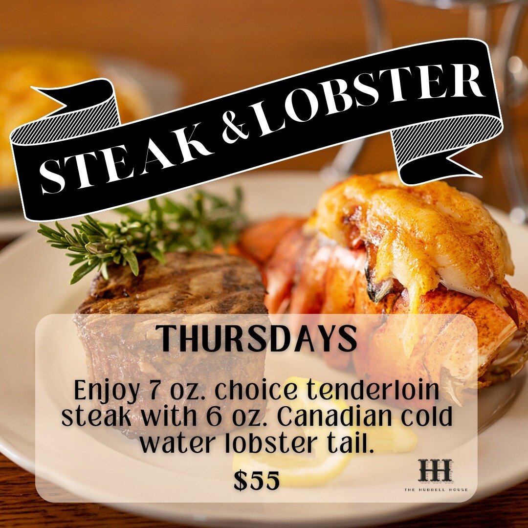 Join us tonight for Steak &amp; Lobster!

7oz filet mignon served with a 6oz Canadian cold-water lobster tail. Served with a choice of potato: baked, western, augratin or French fries, and a choice of tossed salad, soup, herring or coleslaw. And of c