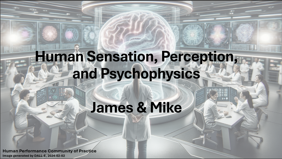 Human Sensation, Perception, and Psychophysics 