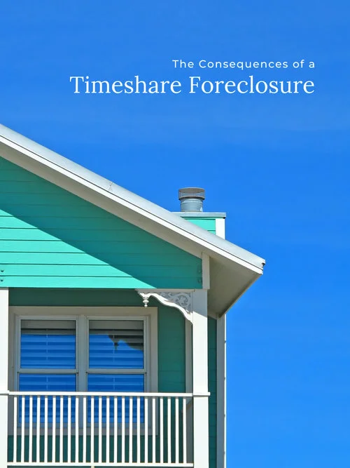 The Consequences of a Timeshare Foreclosure