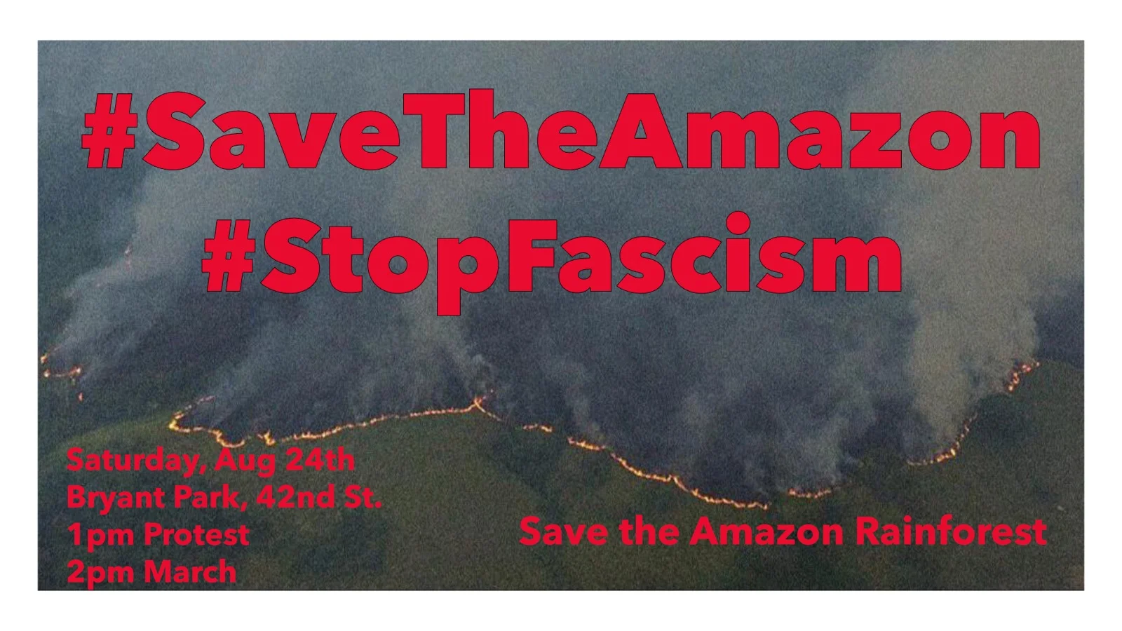 #SAVETHEAMAZON #STOPFASCISM PROTEST and SEPTEMBER SCHEDULE