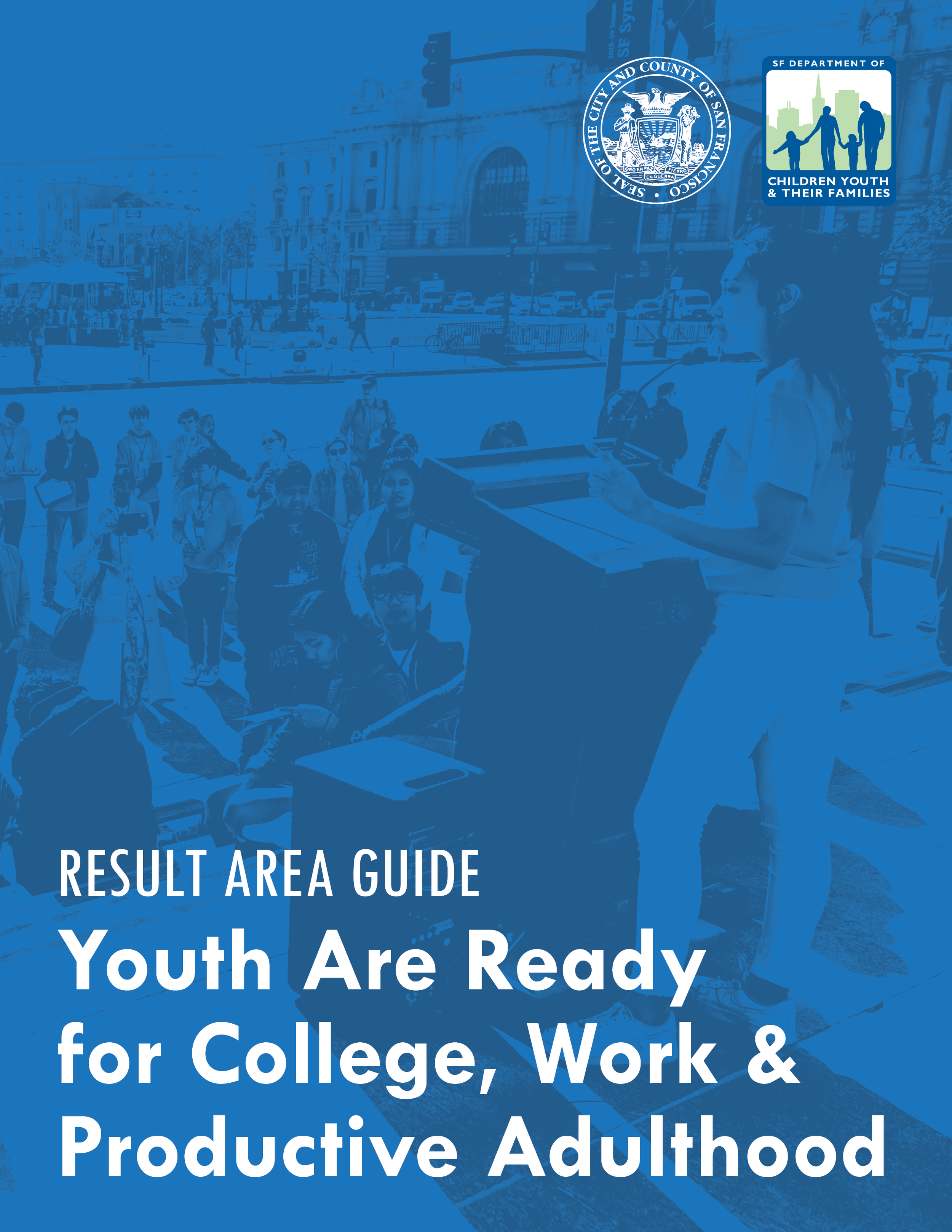 Youth Are Ready for College, Work and Productive Adulthood