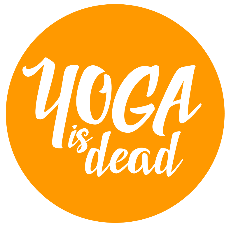 Yoga Is Dead