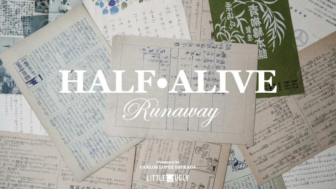 HALF•ALIVE Runaway Pitch Deck