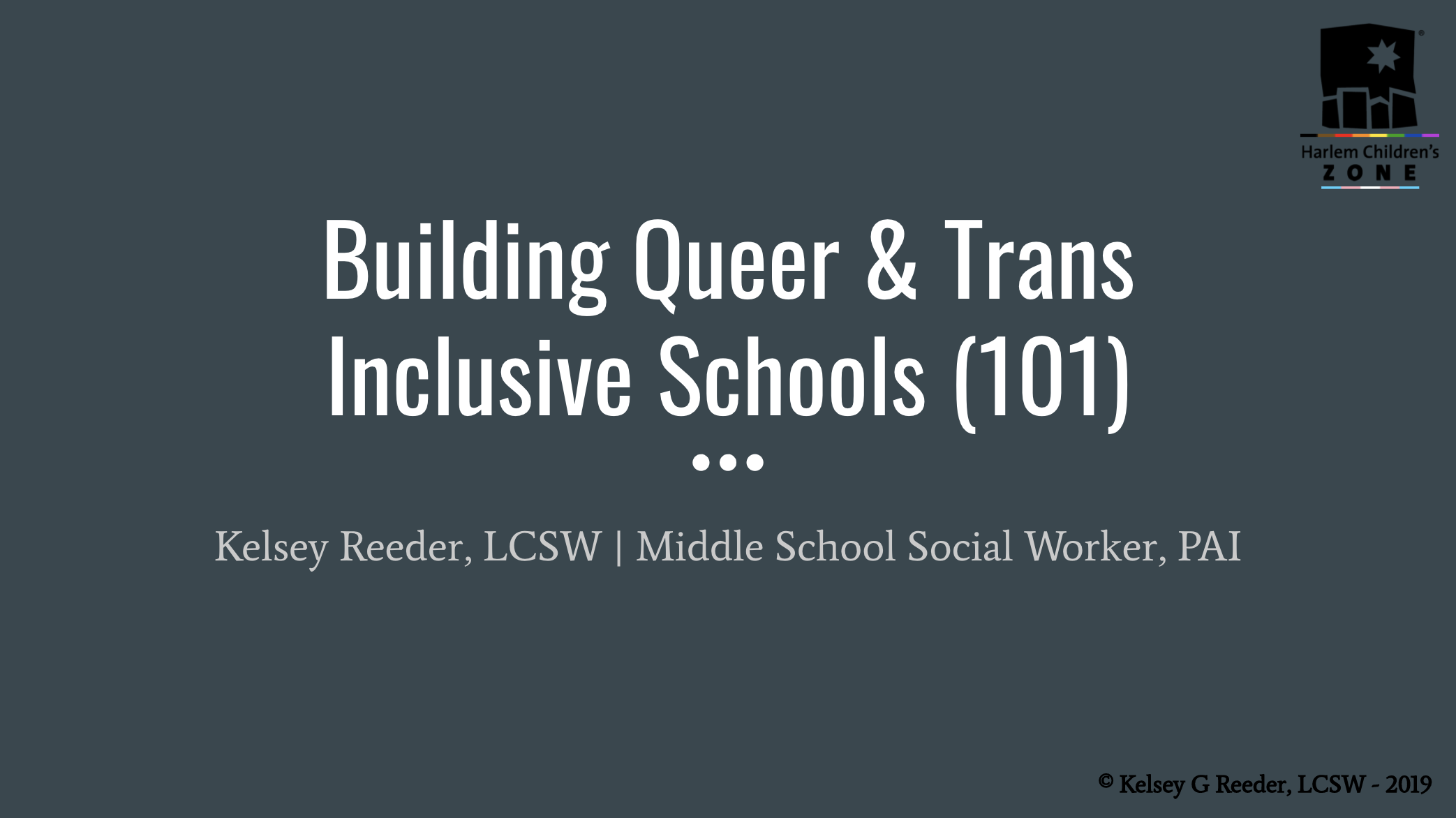 Building Queer &amp; Trans Inclusive Schools (101)