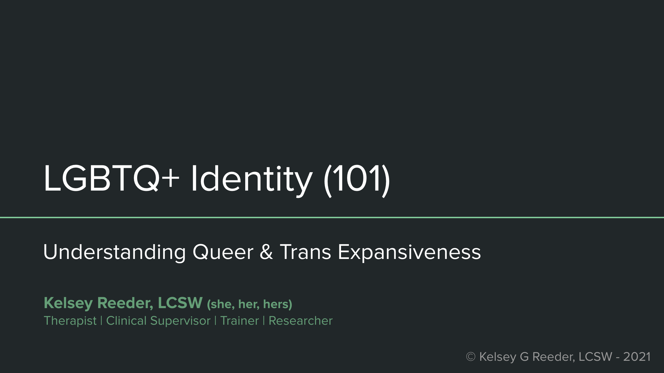 LGBTQ+ Identity (101): Understanding Queer &amp; Trans Expansiveness