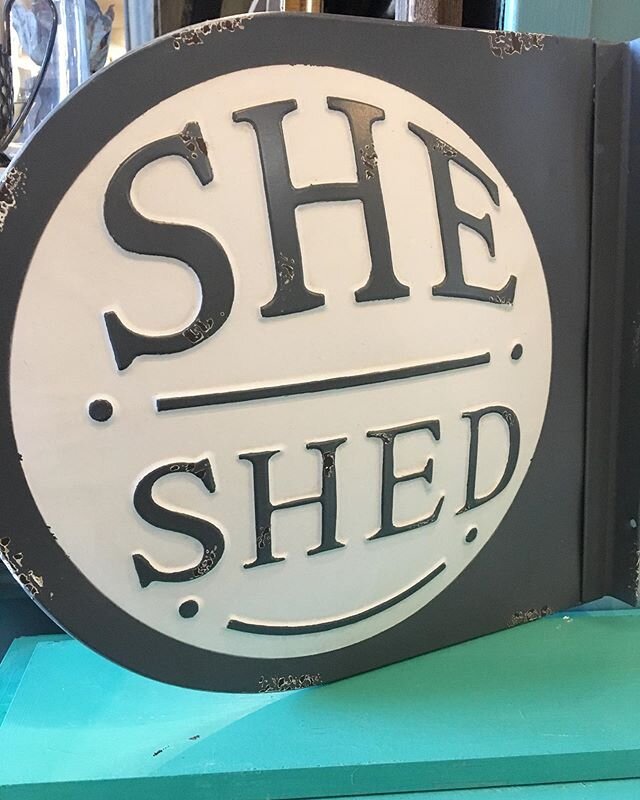 We have a double-sided She Shed sign back by popular demand along with a new Eat Here one as well! $42 each