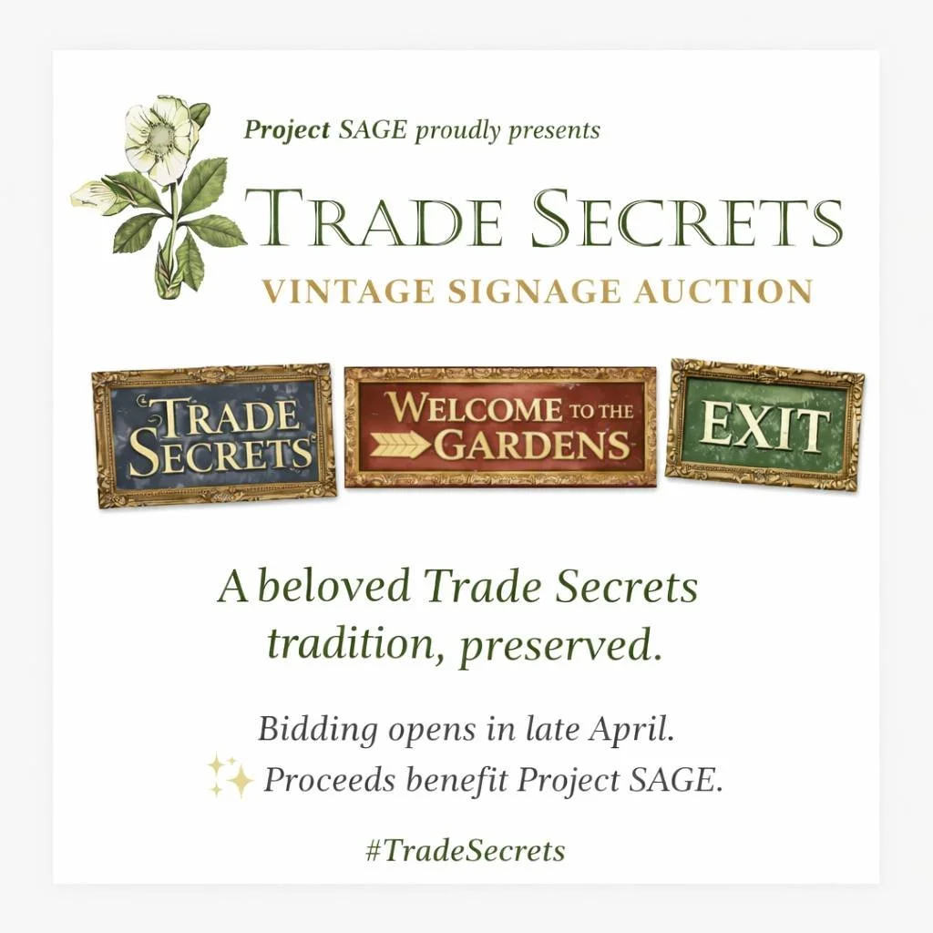 This spring, Project SAGE will unveil a limited online auction featuring original, hand-painted Trade Secrets signage from years past &mdash; each piece a one-of-a-kind part of Sunday Sale history.

More details coming soon.
Bidding opens in late Apr