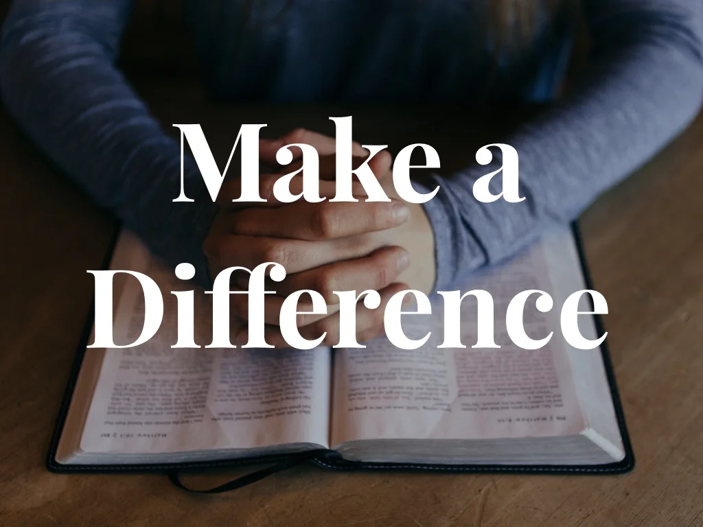 Engage: Make a Difference