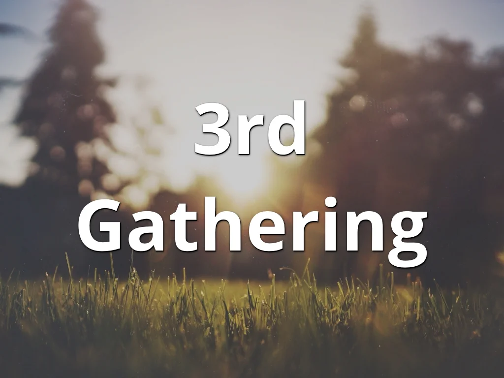 Third Gathering Relaunch