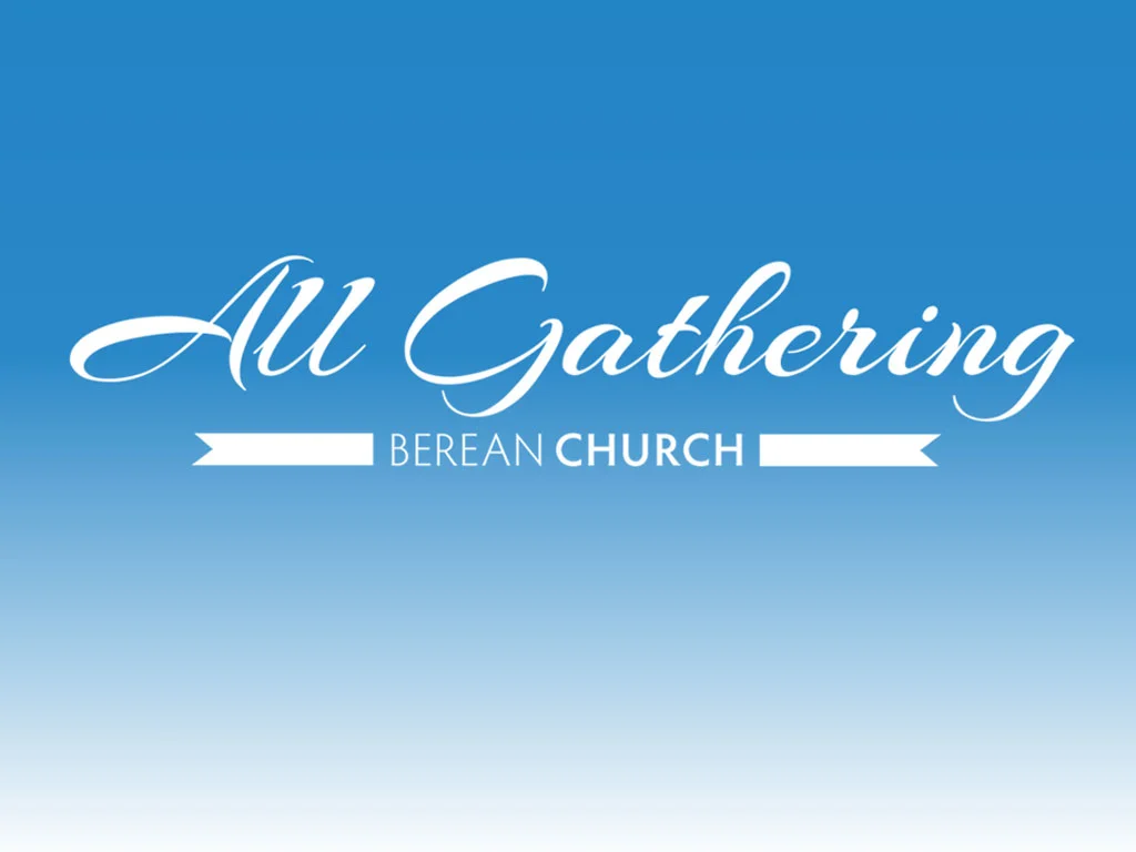 All Gathering Reminder – August 28, 2016
