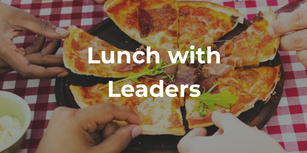 Lunch with Leaders