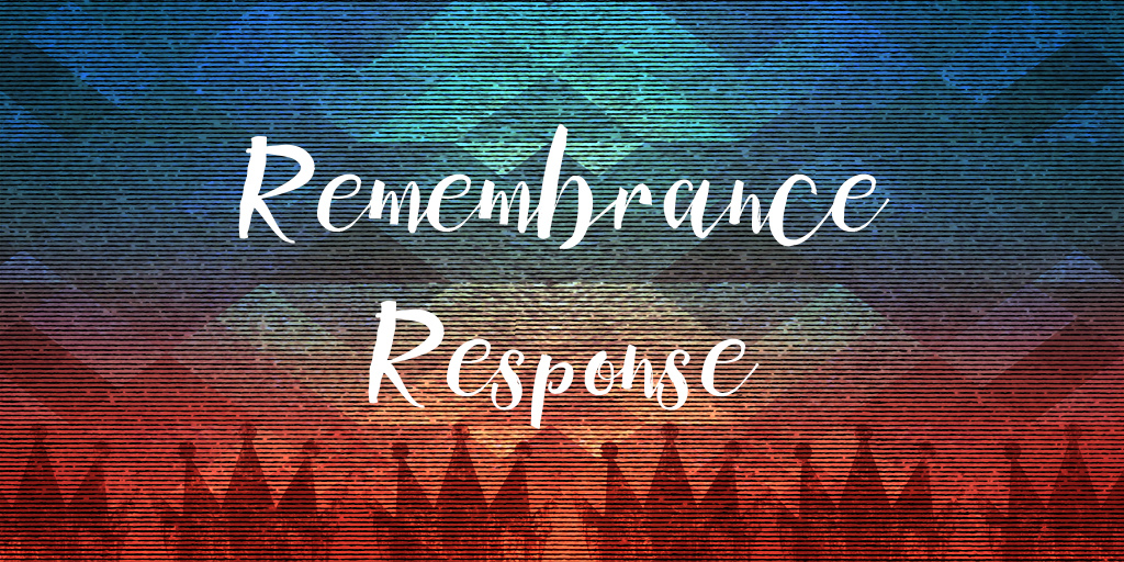 Remembrance Response