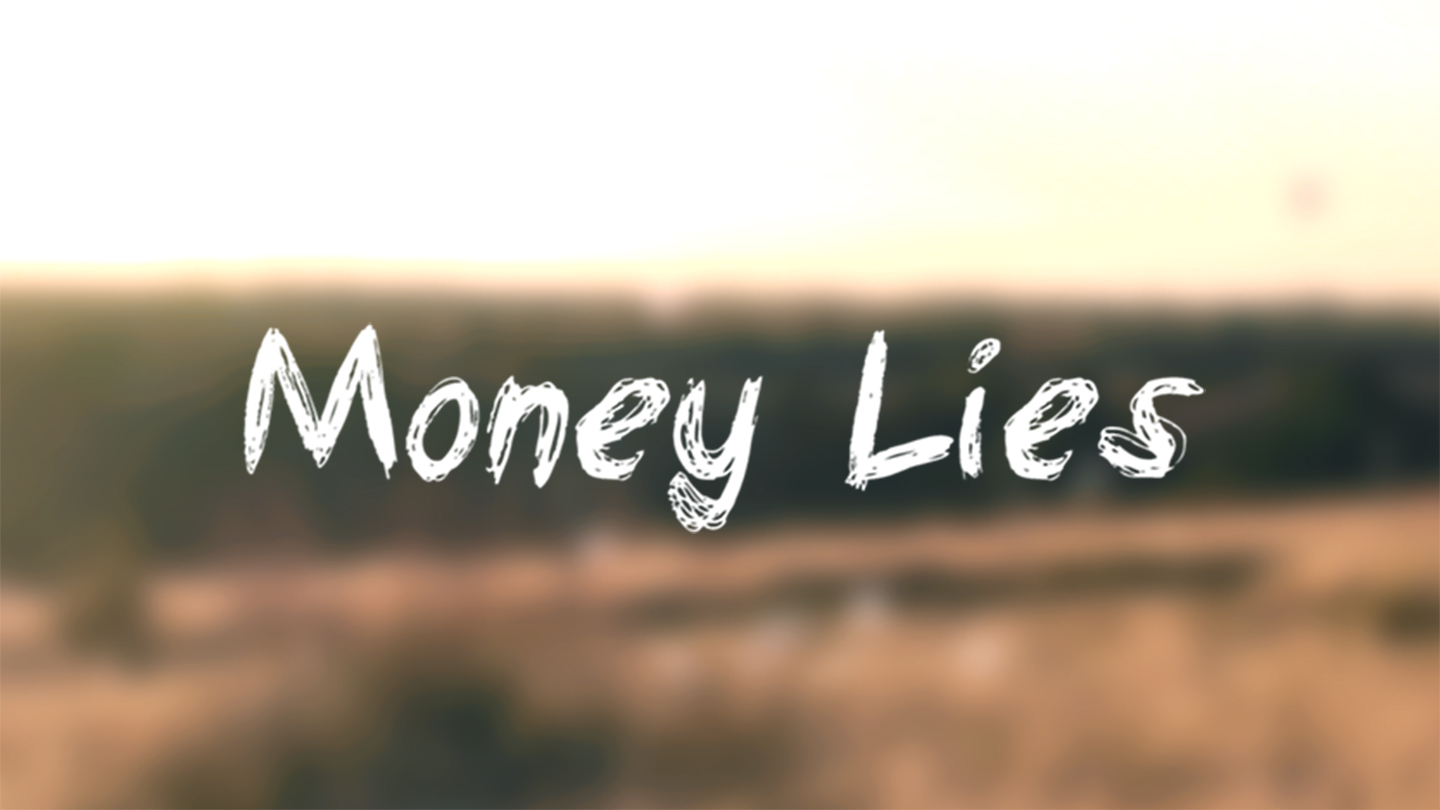 Money Lies