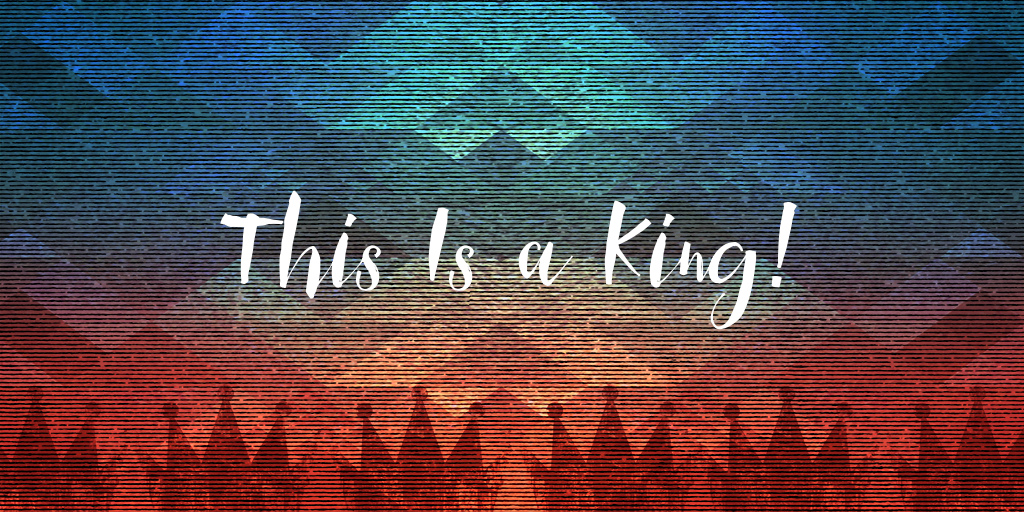 This Is a King!