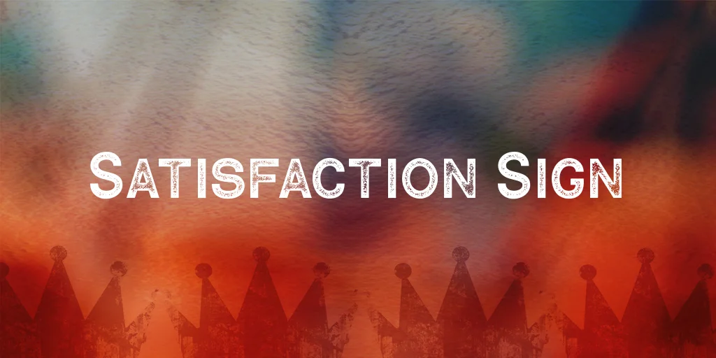 Satisfaction Sign