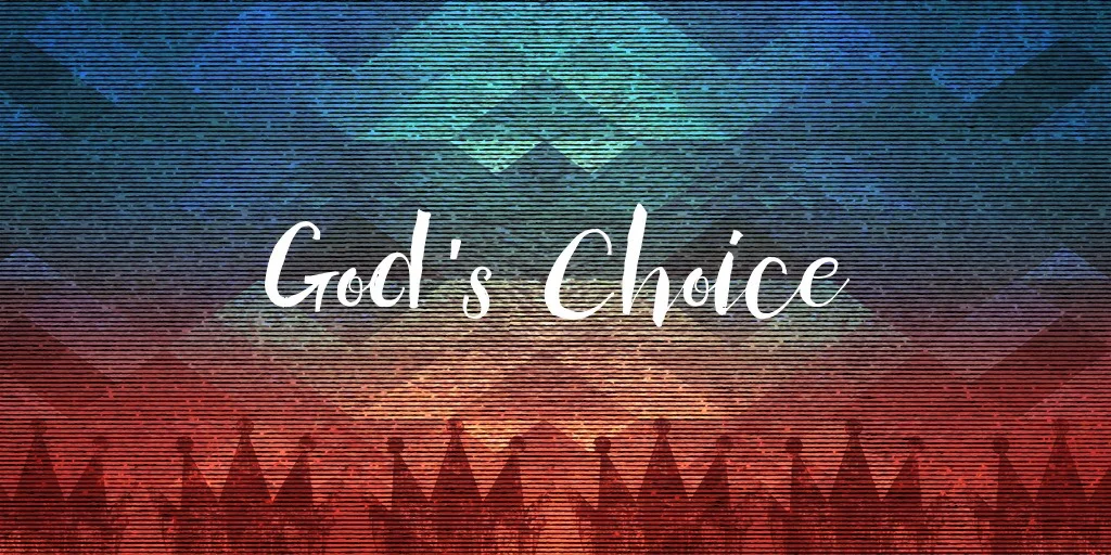 God's Choice