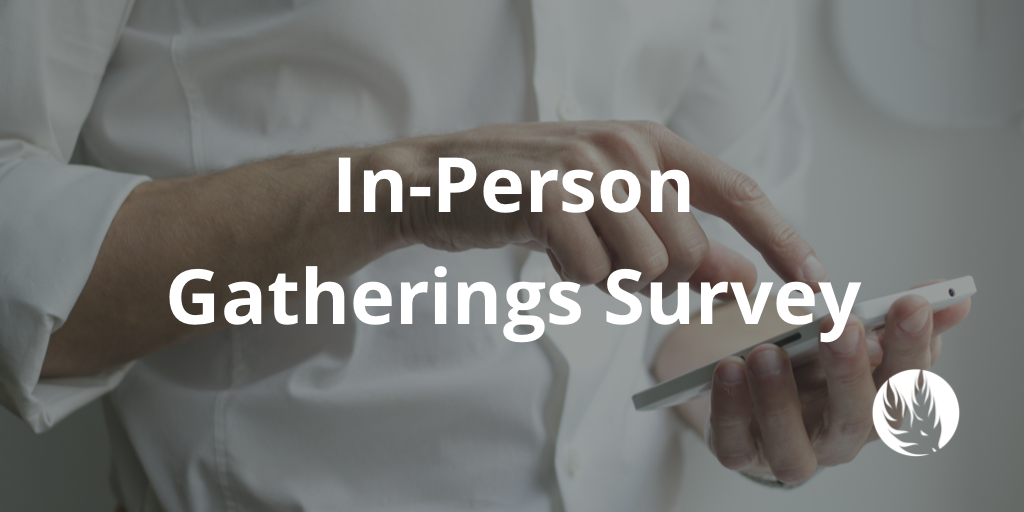In-Person Gatherings Survey