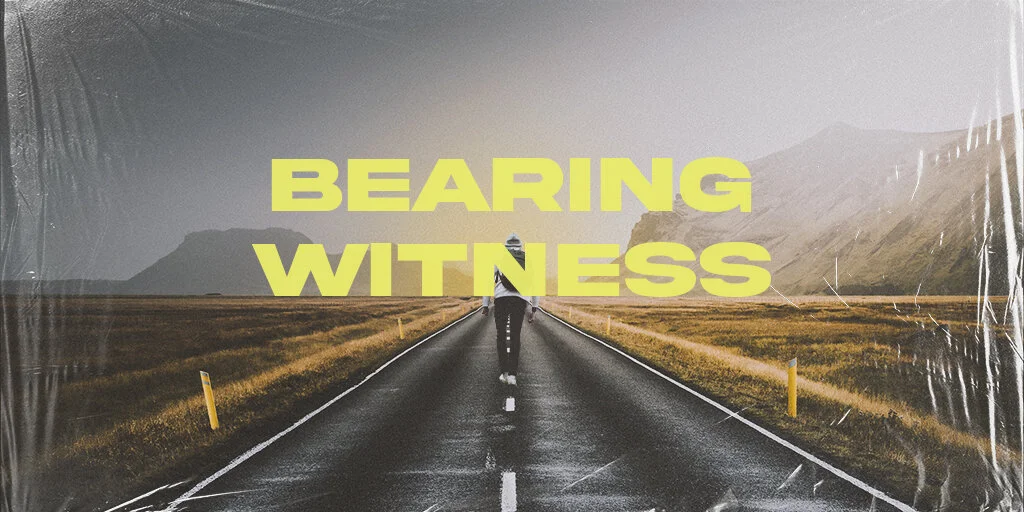 Bearing Witness