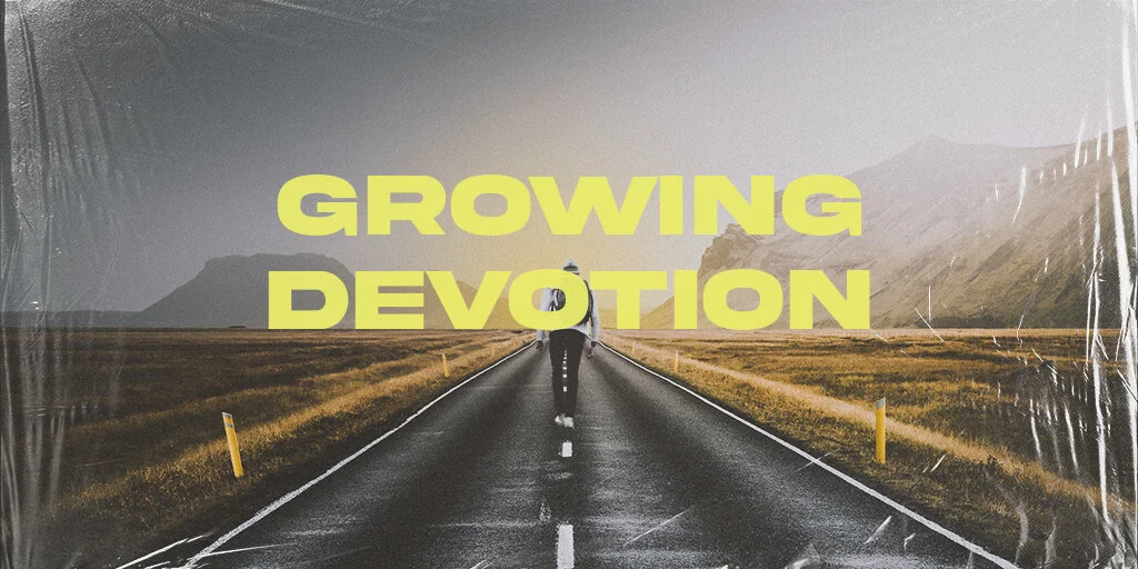 Growing Devotion