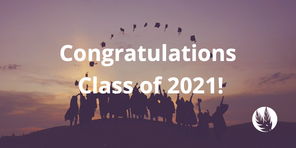 Congratulations Class of 2021!