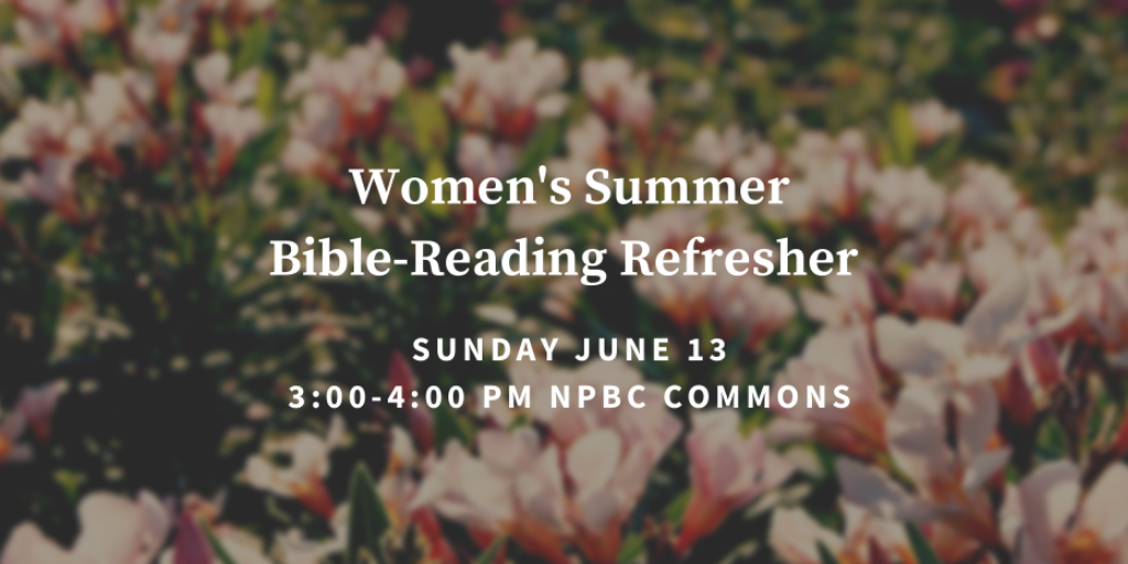 Women’s Summer Bible-Reading Refresher