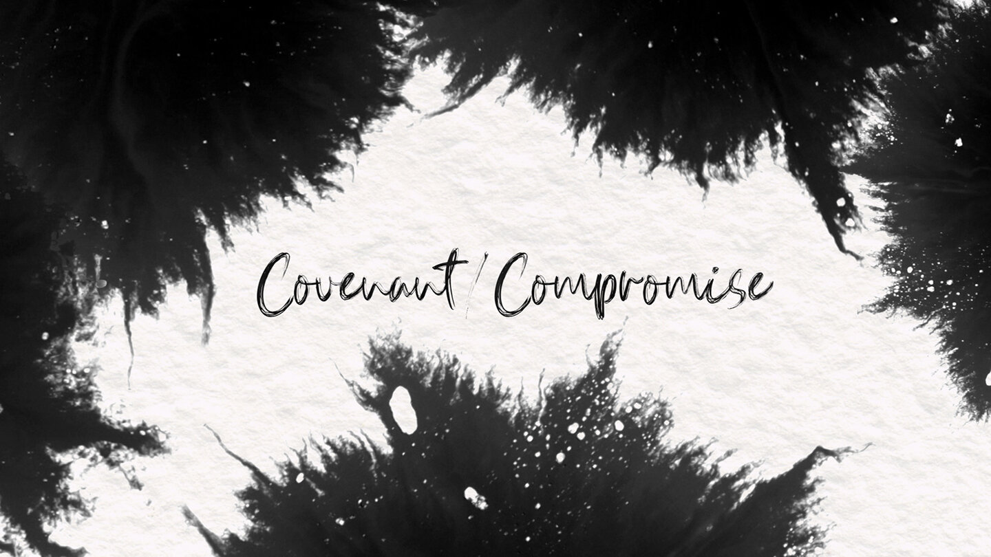 Covenant/Compromise