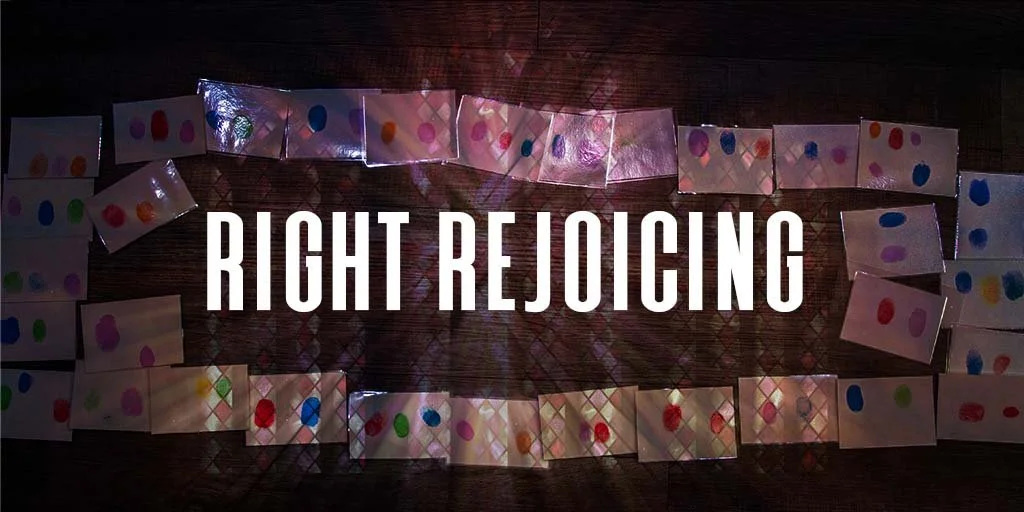 Right Rejoicing