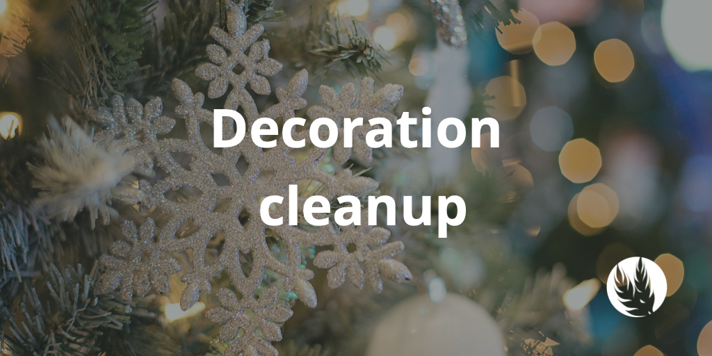 Decoration cleanup