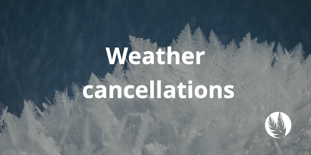 Weather cancellations