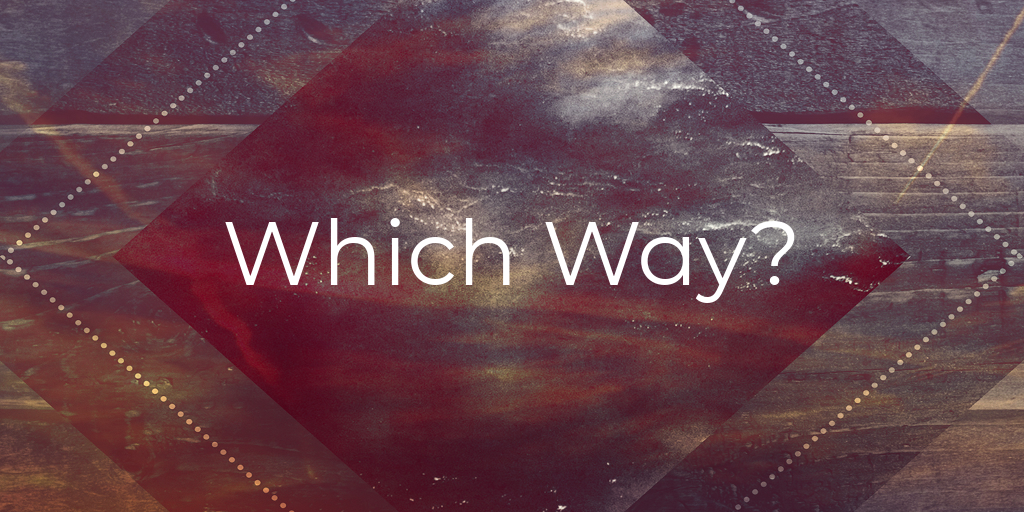 Which Way?