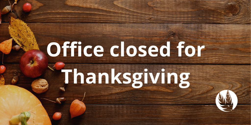 Office closed for Thanksgiving