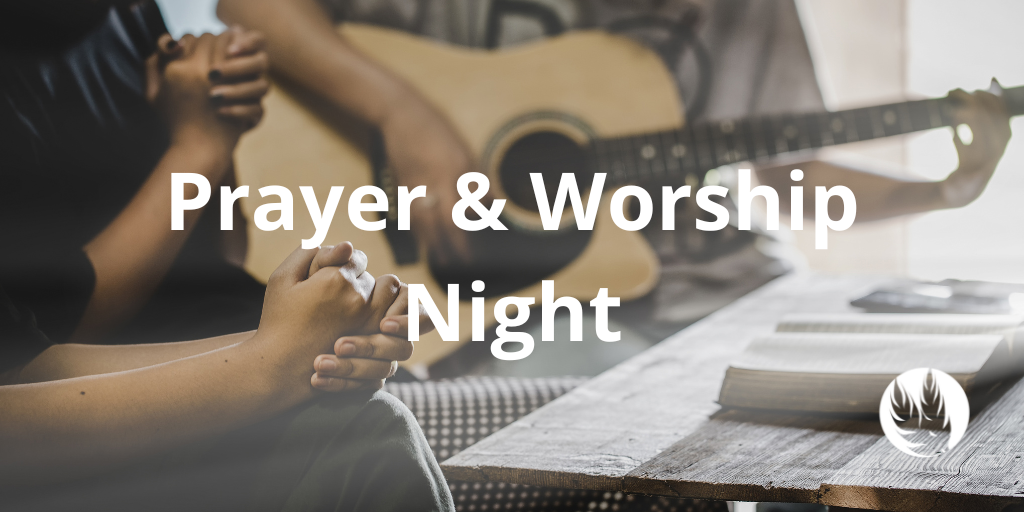 Prayer and worship night