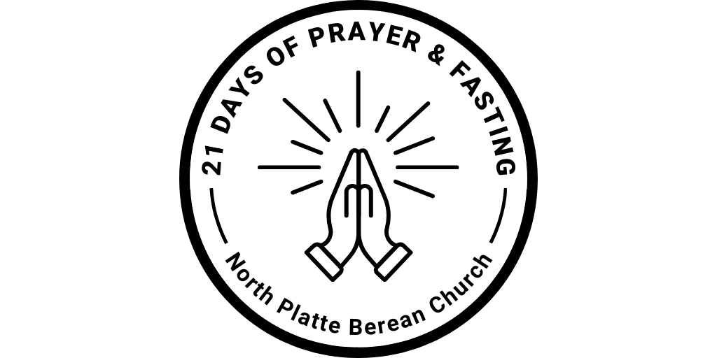 21 Days of Prayer &amp; Fasting