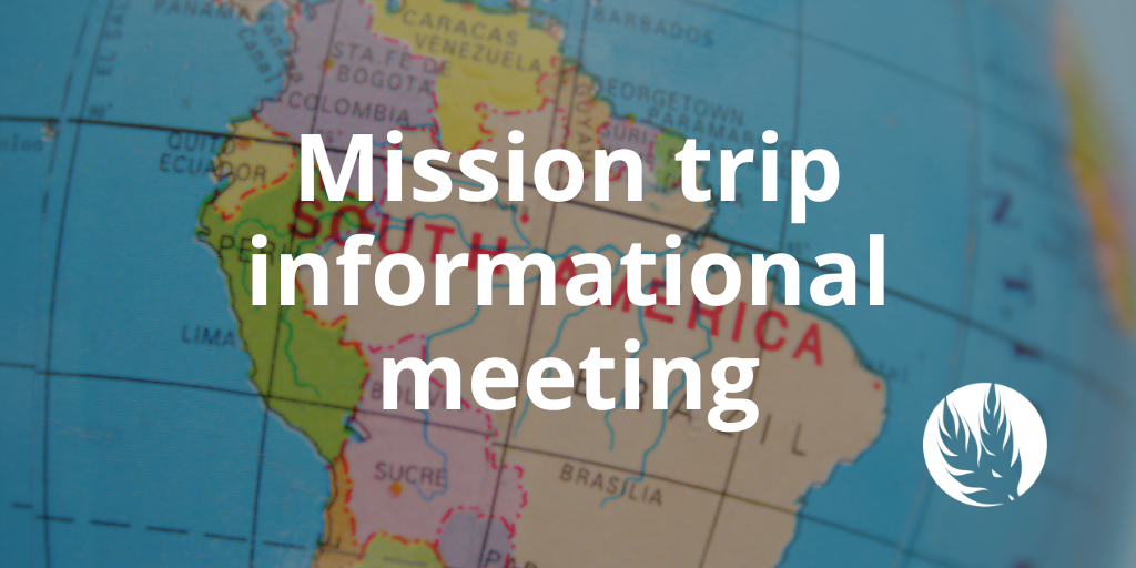 Mission trip informational meeting 