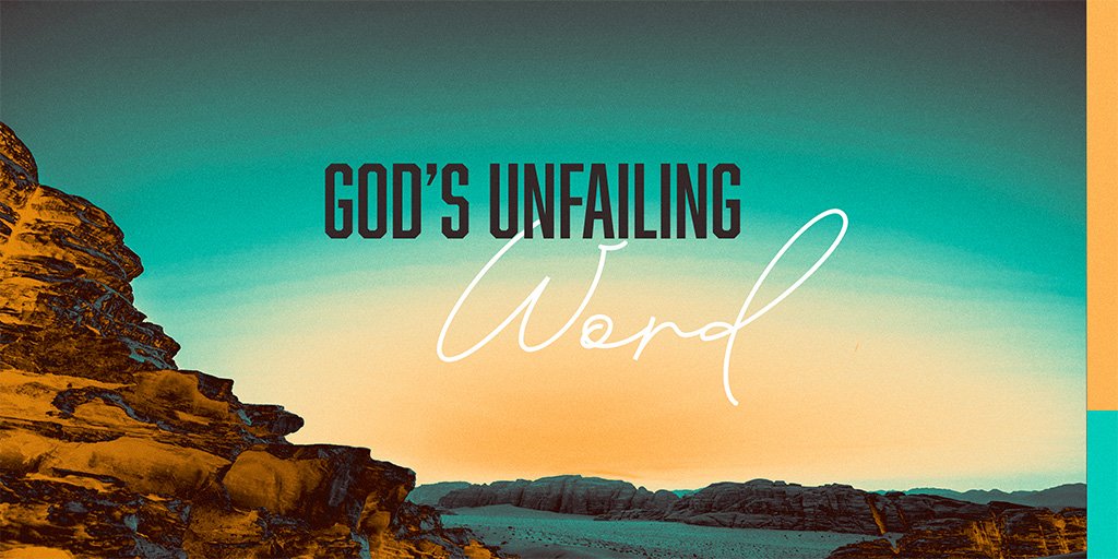 God’s Unfailing Word