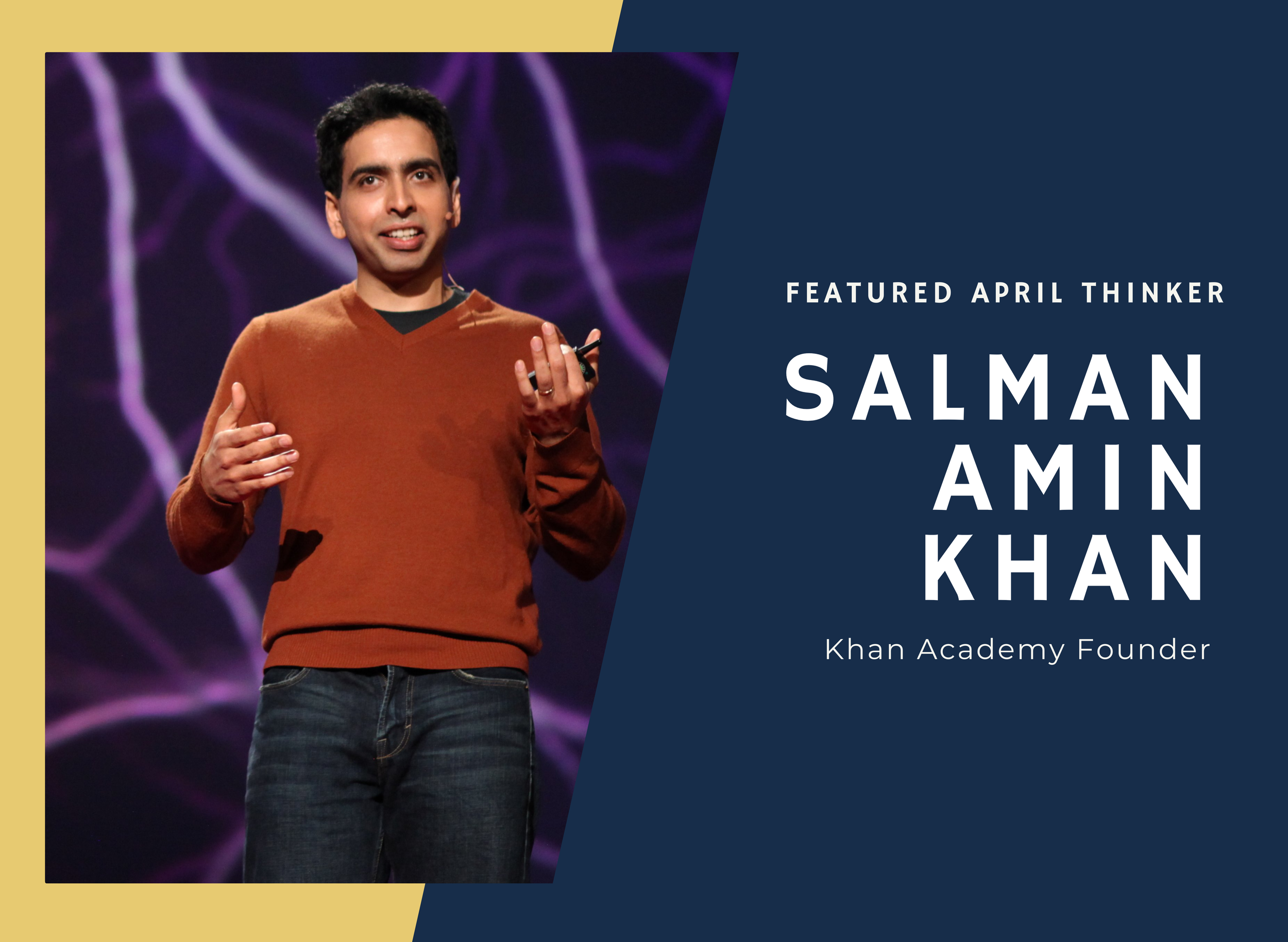 April Thinker: Salman Amin Khan
