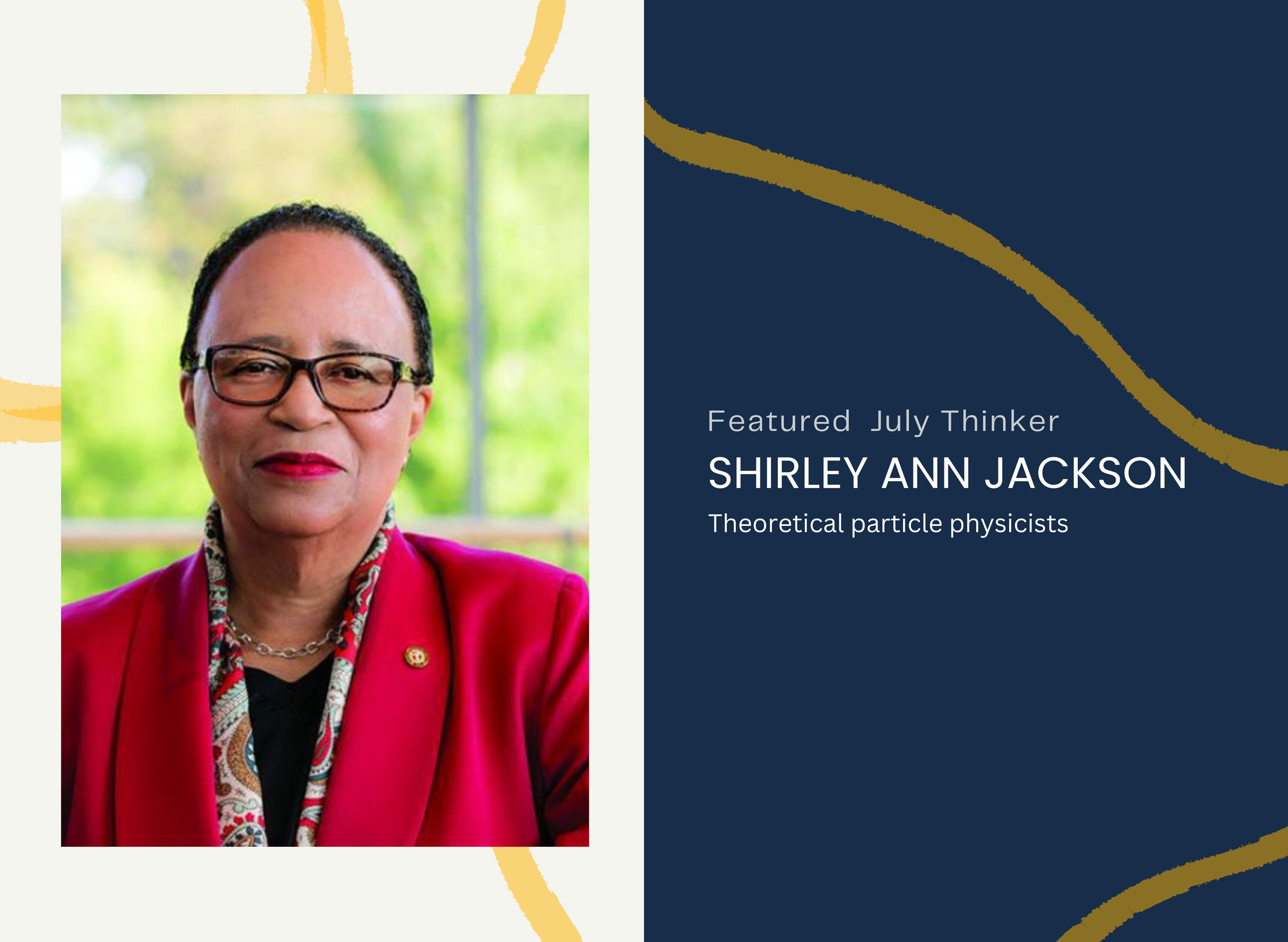 July Thinker: Dr. Shirley Ann Jackson
