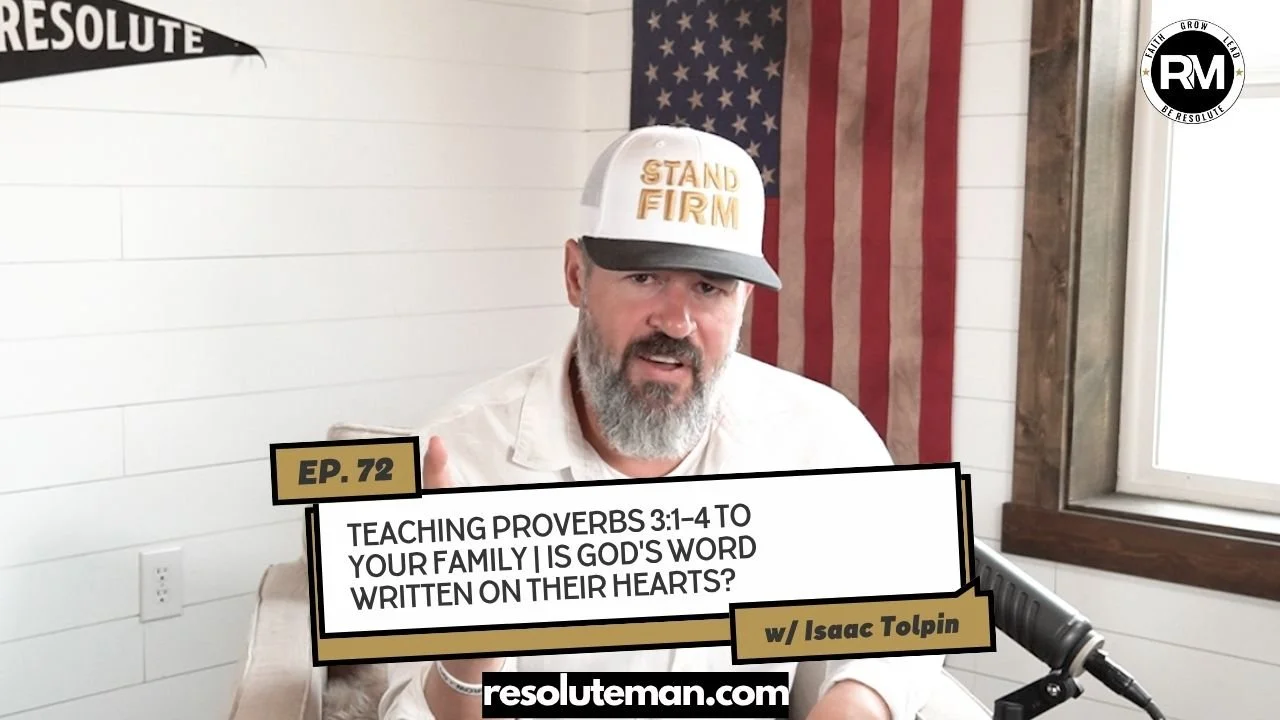Teaching Proverbs 3:1–4 to Your Family | Is God's Word Written on Their Hearts?