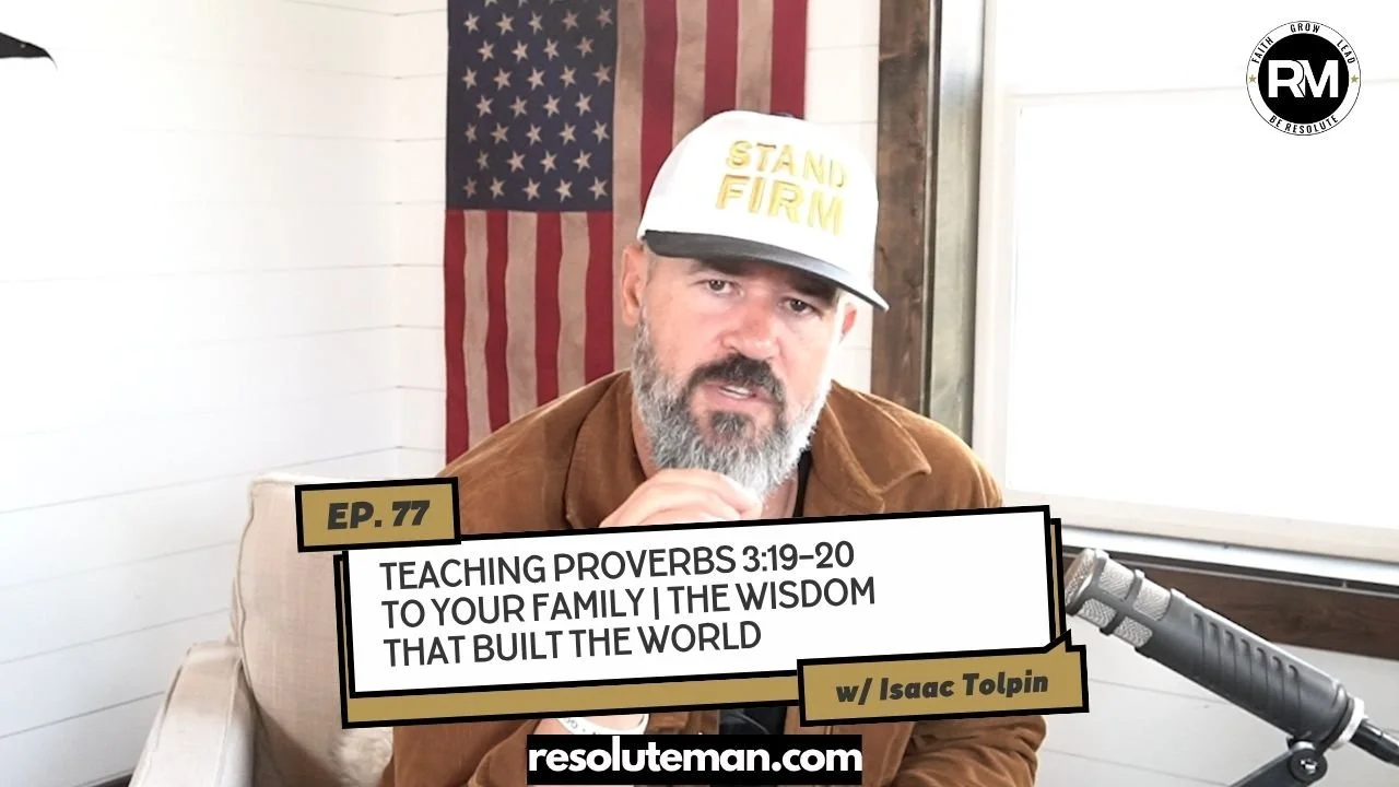 Teaching Proverbs 3:19–20 to Your Family | The Wisdom That Built the World