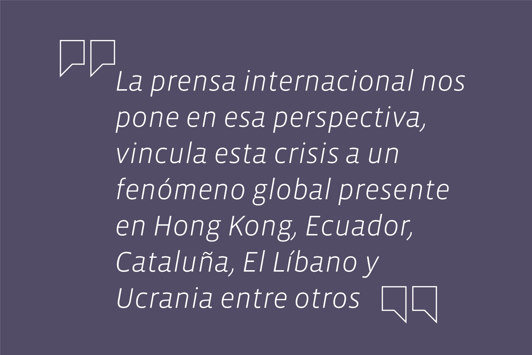 A propósito de análisis de cobertura internacional sobre situación en Chile
