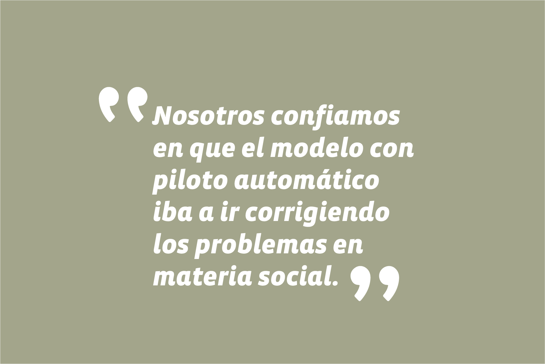 En entrevista en La Tercera