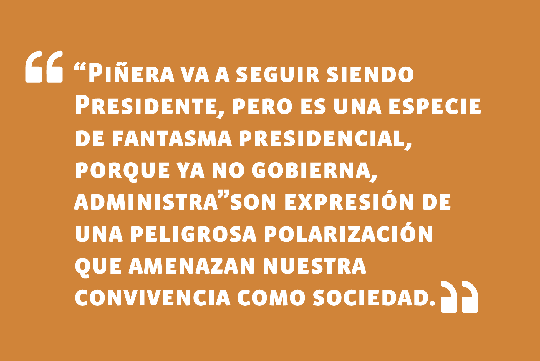 En entrevista en La Tercera