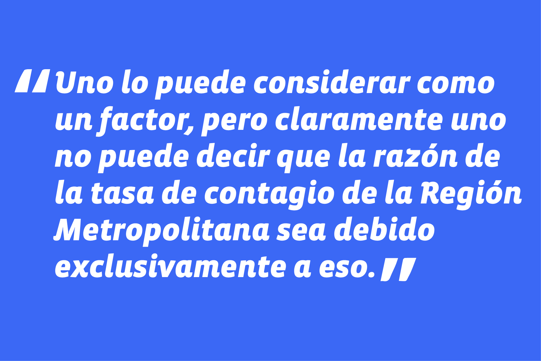 En entrevista en La Tercera Domingo