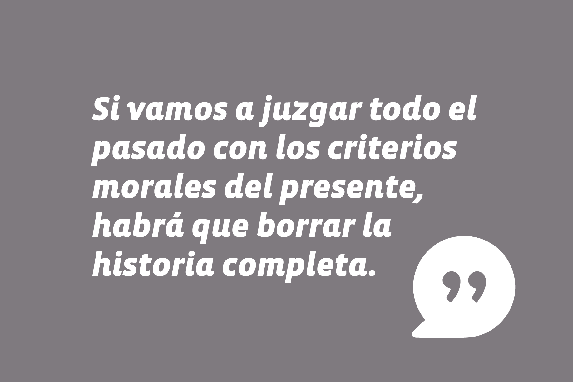 En entrevista en La Tercera Domingo, a propósito de ola revisionista en contextos de estallido social